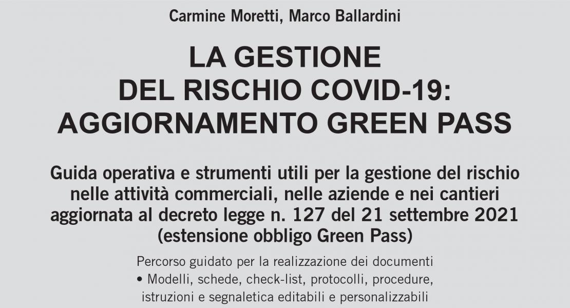 La gestione del rischio Covid-19: aggiornamento green pass